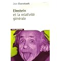 Einstein et la relativit� g�n�rale : Les chemins de l'espace-temps