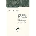 Mondes parall�les : L'univers des croyances du Moyen Age