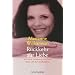 R�ckkehr zur Liebe: Harmonie, Lebenssinn und Gl�ck durch "Ein Kurs in Wundern"