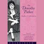 The Dorothy Parker Audio Collection | [Dorothy Parker]