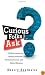 Curious Folks Ask: 162 Real Answers on Amazing Inventions, Fascinating Products, and Medical Mysteries