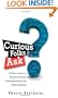 Curious Folks Ask: 162 Real Answers on Amazing Inventions, Fascinating Products, and Medical Mysteries (FT Press Science)