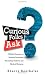 Books : Curious Folks Ask: 162 Real Answers on Amazing Inventions, Fascinating Products, and Medical Mysteries