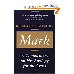 Mark: A Commentary on His Apology for the Cross