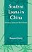 Student Loans in China: Efficiency, Equity, and Social Justice (Emerging Perspectives on Education in China)