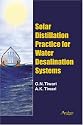 Solar Distillation Practice For Water Desalination Systems