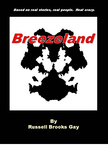 BREEZELAND, by Russell Gay