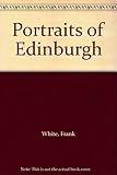 Portraits of Edinburgh