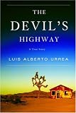 The Devil`s Highway: A True Story
