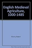 English Medieval agriculture, 1000-1485