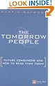 Tomorrow People: Mapping the Needs and Desires of Tomorrow's Customers Now