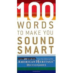 100 Words To Make You Sound Smart