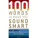 100 Words To Make You Sound Smart