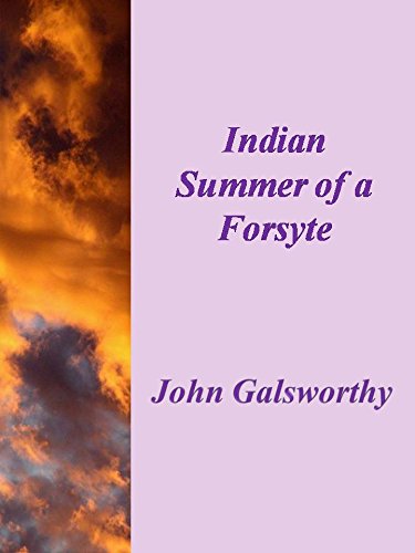 Indian Summer of a Forsyte