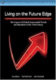 Living on the Future Edge: Windows on Tomorrow