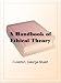 A Handbook of Ethical Theory