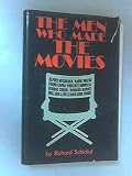 The men who made the movies : interviews with Frank Capra, George Cukor, Howard Hawks, Alfred Hitchcock, Vincente Minnelli, King Vidor, Raoul Walsh, and William A. Wellman