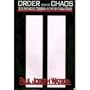 Order out of Chaos (Order out of Chaos - Elite Sponsored Terrorism & the NEW World Order)
