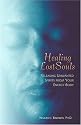 Healing Lost Souls: Releasing Unwanted Spirits from Your Energy Body
