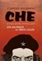 Che: A Graphic Biography