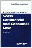 Avizandum Statutes on Scots Commercial and Consumer Law 2010-2011
