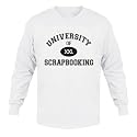 UNIVERSITY OF XXL SCRAPBOOKING Adult Long Sleeve T-Shirt Various Colors