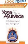 Yoga & Ayurveda: Self-Healing and Sel...