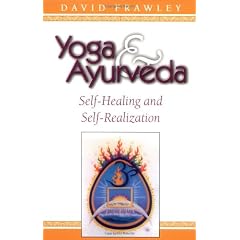 Yoga & Ayurveda: Self-Healing and Self-Realization
