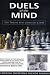 Duels of the Mind (4 Chess DVDs) - GM Raymond Keene
