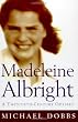 Madeleine Albright: Against All Odds