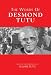 Search : The Words of Desmond Tutu, Second Edition (Newmarket Words Of...)