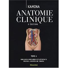 Anatomie clinique : Tome 4