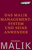 Das Malik Management-System und seine Anwender