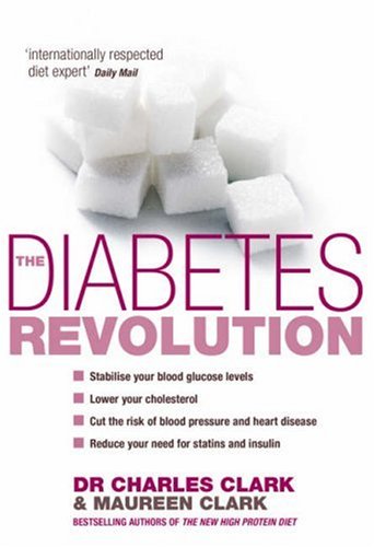 The Diabetes Revolution: A groundbreaking guide to managing your diabetes