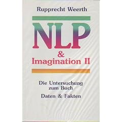 NLP und Imagination II. Die Untersuchung zum Buch. Daten und Fakten