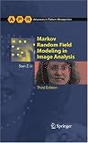 Markov Random Field Modeling in Image Analysis (Advances in Pattern Recognition)