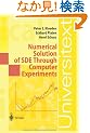 Numerical Solution of Sde Through Computer Experiments (Medical Radiology,)