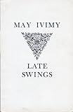 Late swings