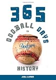 365 Oddball Days in Dodgers History