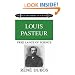 Louis Pasteur (Da Capo Series in Science)