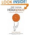 Get Some Headspace: 10 minutes can make all the difference