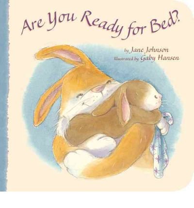 Are You Ready for Bed? (Padded Board Books) (Board book) - Common