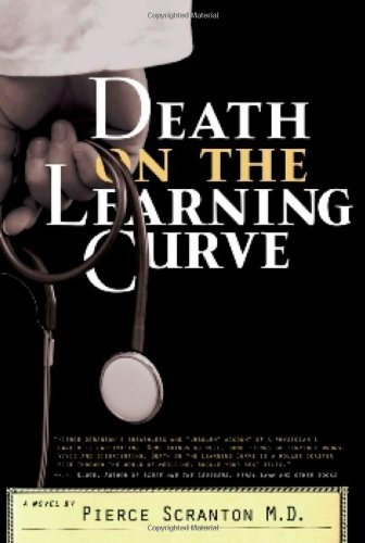 death on the learning curve the making of a surgeon