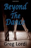 Beyond The Dance