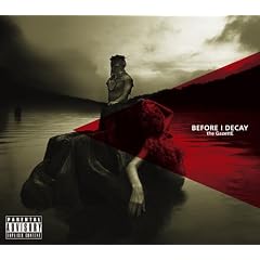 BEFORE I DECAY