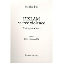 L'Islam, sacr�e violence : Textes fondateurs