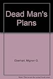 Dead men's plans
