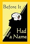 Before It Had a Name