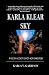 Karla Klear Sky: A Meth Addict's Mother's Memoir