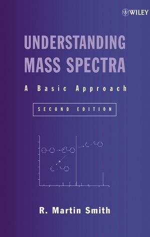 understanding mass spectra a basic approach